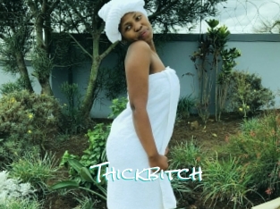 Thickbitch