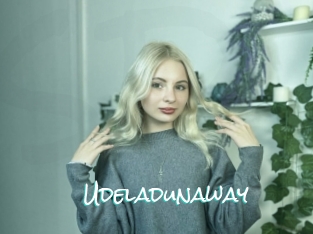 Udeladunaway