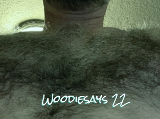 Woodiesays_22