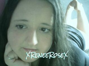 XReneeRoseX