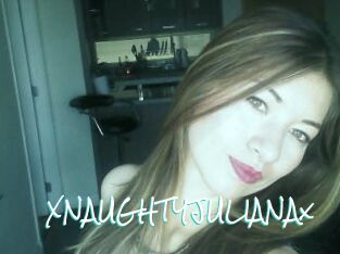 XNAUGHTYJULIANAx