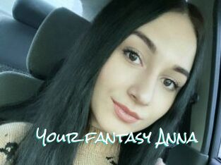 Your_fantasy_Anna